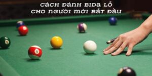 Các Kỹ Thuật Quan Trọng Khi Học Cách Đánh Bida Lỗ