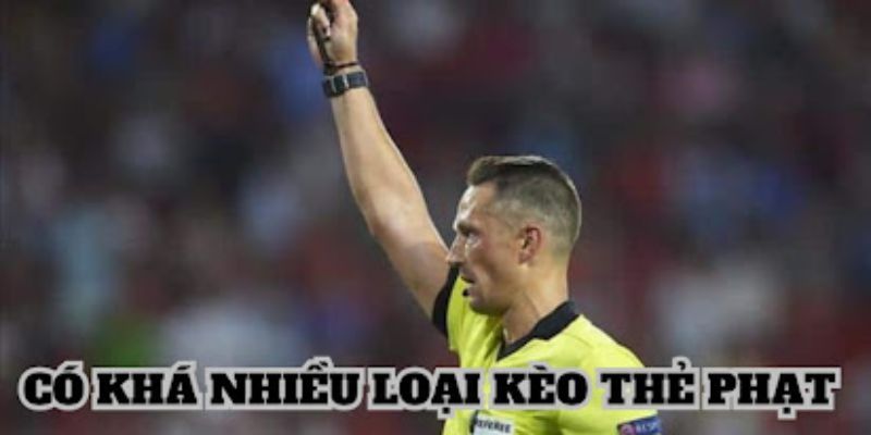 Cách đọc nhiều loại kèo thẻ phạt 